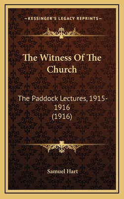 The Witness Of The Church: The Paddock Lectures... 1167272021 Book Cover