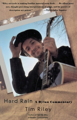 Hard Rain: A Dylan Commentary 0679745270 Book Cover