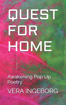 Quest for Home: Awakening Pop Up Poetry B094CXWX4G Book Cover