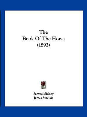 The Book Of The Horse (1893) 1120730503 Book Cover