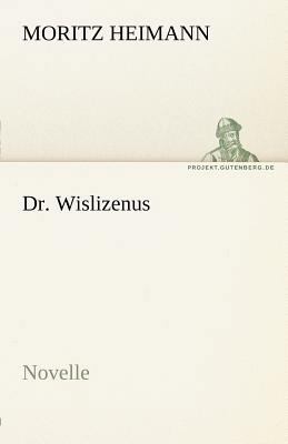 Dr. Wislizenus [German] 3842468660 Book Cover
