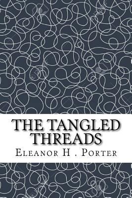 The Tangled Threads 1727810783 Book Cover