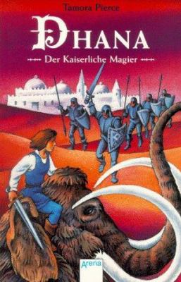 Dhana. Der Kaiserliche Magier. ( Ab 12 J.). [German] 3401019678 Book Cover