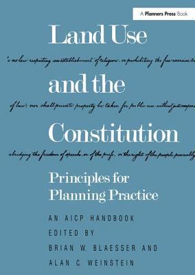Land Use and the Constitution: Principles for P... 0918286581 Book Cover