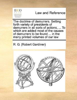 The Doctrine of Demurrers. Setting Forth Variet... 1171053770 Book Cover