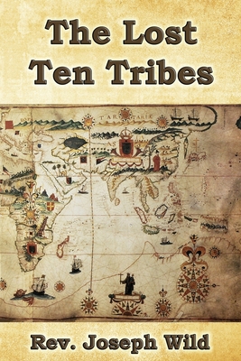 The Lost Ten Tribes 1088217400 Book Cover