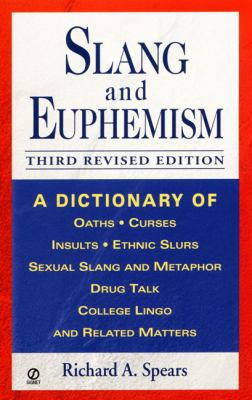Slang and Euphemism: A Dictionary of Oaths, Cur... B007YZTHC6 Book Cover