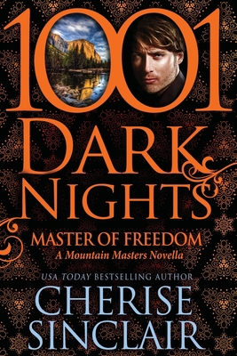 Master of Freedom: A Mountain Masters Novella 1940887372 Book Cover
