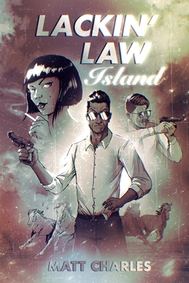 Lackin' Law Island B0CXW28VRS Book Cover