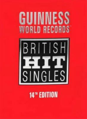 Guinness World Records: British Hit Singles 085112156X Book Cover