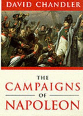 THE CAMPAIGNS OF NAPOLEON /ANGLAIS 0297748300 Book Cover