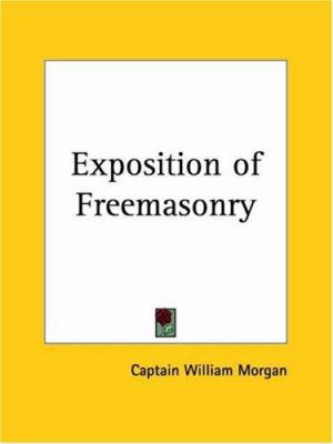 Exposition of Freemasonry 0766126951 Book Cover