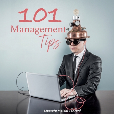 101 Management Tips 1915557216 Book Cover
