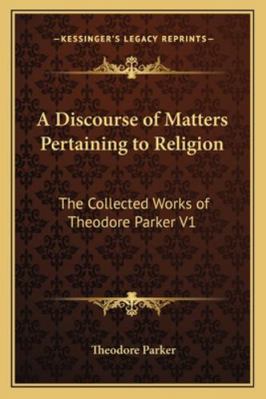 A Discourse of Matters Pertaining to Religion: ... 1162729031 Book Cover