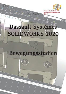 SOLIDWORKS 2020 Bewegungsstudien [German] 3751976671 Book Cover
