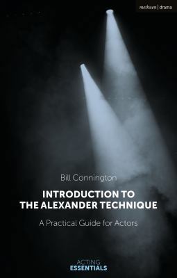 Introduction to the Alexander Technique: A Prac... 1350052949 Book Cover