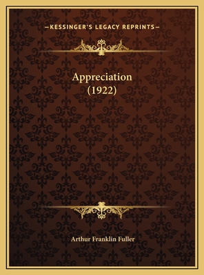 Appreciation (1922) 1169538177 Book Cover