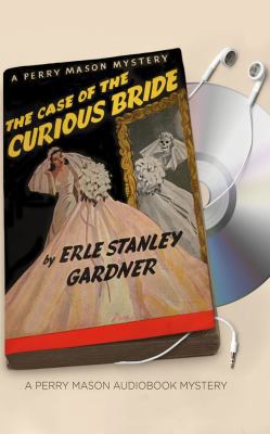 The Case of the Curious Bride 1531827004 Book Cover