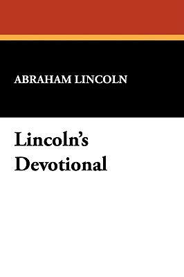 Lincoln's Devotional 1434451445 Book Cover