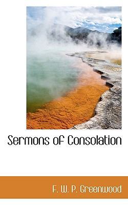 Sermons of Consolation 1117461254 Book Cover