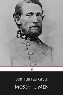 Mosby's Men 1542364426 Book Cover