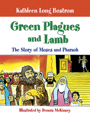 Green Plagues and Lamb: The Story of Moses and ... 0664226353 Book Cover