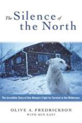 The Silence of the North 1585741779 Book Cover