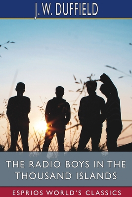 The Radio Boys in the Thousand Islands (Esprios... Book Cover