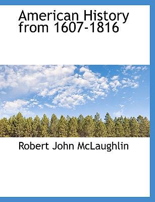 American History from 1607-1816 1116116138 Book Cover