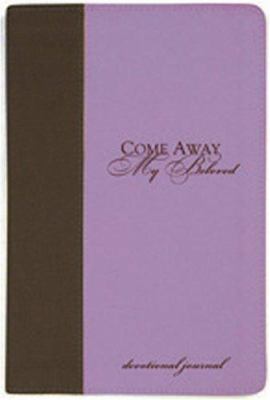 Come Away My Beloved: Devotional Journal (Inspi... 1593109199 Book Cover