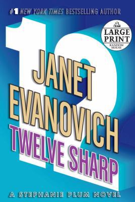 Twelve Sharp [Large Print] 0739378007 Book Cover