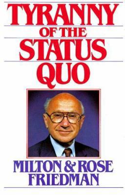 The Tyranny of the Status Quo B000ZD588G Book Cover