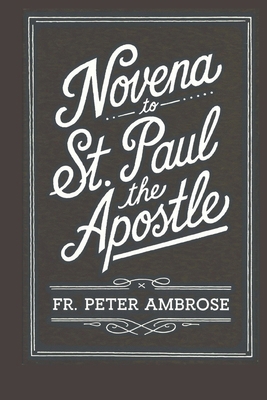 Novena to St. Paul the Apostle B0DSHVH78Y Book Cover