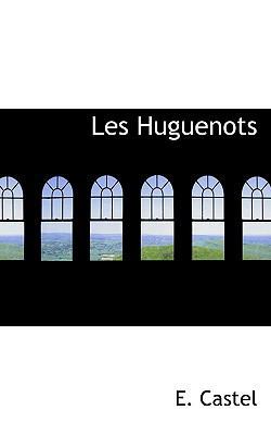 Les Huguenots 1117733009 Book Cover