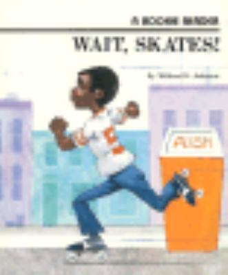 Wait, Skates 0516420399 Book Cover