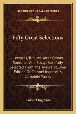 Fifty Great Selections: Lectures, Tributes, Aft... 1163149314 Book Cover