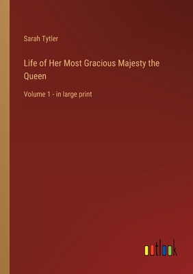 Life of Her Most Gracious Majesty the Queen: Vo... 3368359541 Book Cover