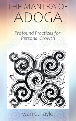 The Mantra of Adoga 1732481962 Book Cover