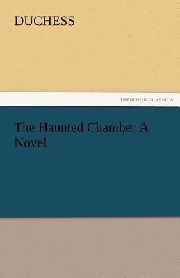 The Haunted Chamber a Novel 384248027X Book Cover