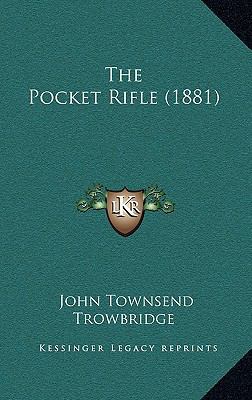 The Pocket Rifle (1881) 1166656209 Book Cover