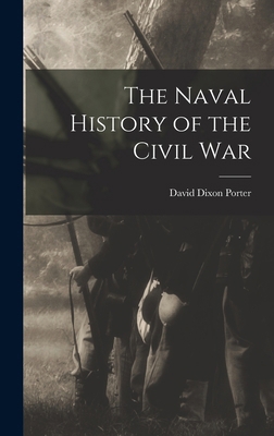 The Naval History of the Civil War 1015653480 Book Cover