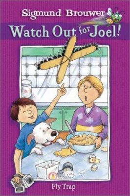 Fly Trap (Watch Out for Joel!) 0764225839 Book Cover