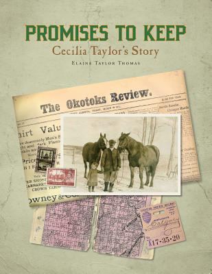 Promises to Keep: Cecilia Taylor's Story 1720323046 Book Cover