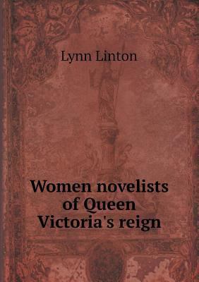 Women novelists of Queen Victoria's reign 5518572751 Book Cover