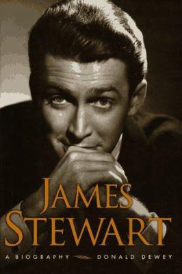 James Stewart a Biography 1570362270 Book Cover