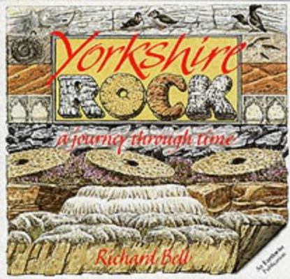 Yorkshire Rock : A Journey Through Time 0852722699 Book Cover