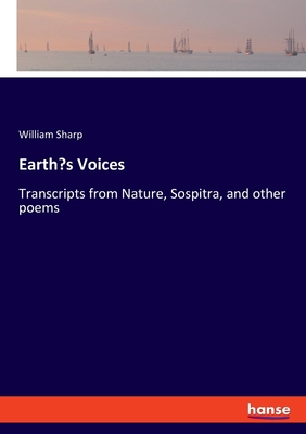 Earth's Voices: Transcripts from Nature, Sospit... 3348066859 Book Cover