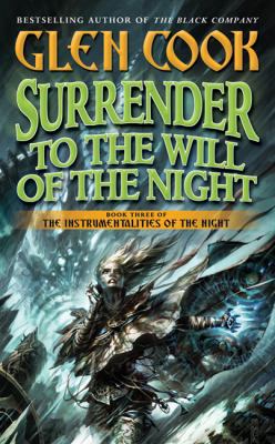 Surrender to the Will of the Night 0765345986 Book Cover