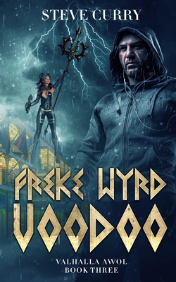 Freke Wyrd Voodoo 1733185224 Book Cover