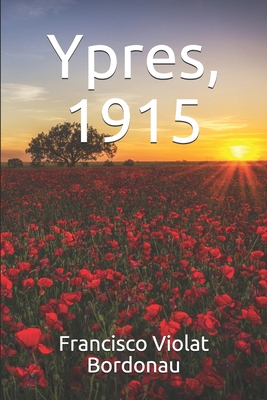 Ypres, 1915 [Spanish] B08PJM9R7P Book Cover